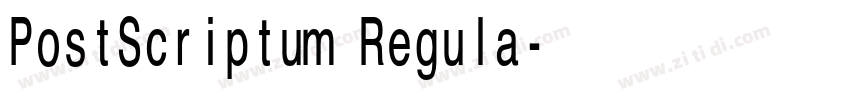 PostScriptum Regula字体转换 PostScriptum Regula字体转换
